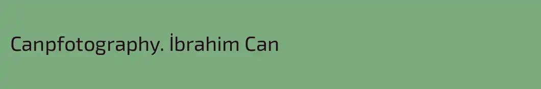 Canpfotography. İbrahim Can